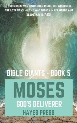 The Life of Moses 1