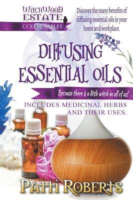 bokomslag Diffusing Essential Oils