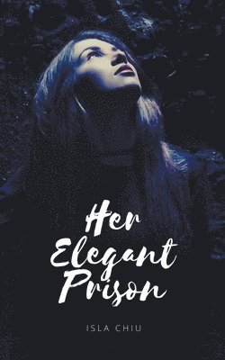 Her Elegant Prison 1