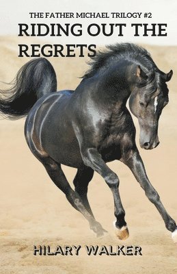 Hilary Walker - Riding Out the Regrets, Häftad