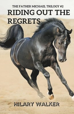 Riding Out the Regrets 1