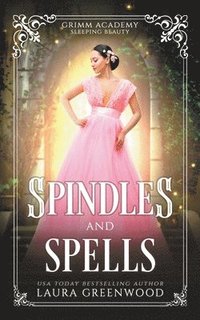 bokomslag Spindles And Spells