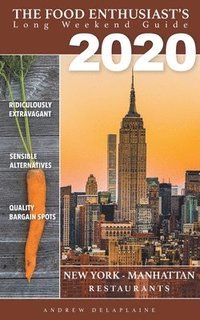 bokomslag 2020 New York / Manhattan Restaurants