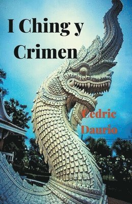 bokomslag I Ching y Crimen