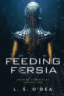 L S O'Dea - Feeding Fersia, Häftad