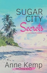 bokomslag Sugar City Secrets