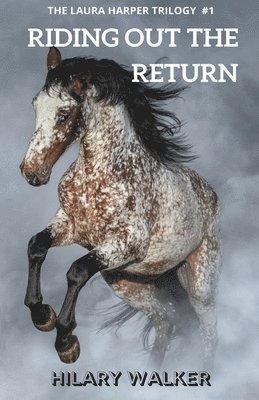 Hilary Walker - Riding Out the Return, Häftad