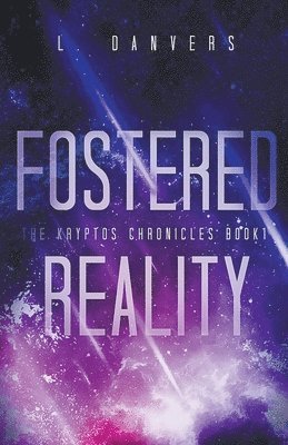 Fostered Reality 1