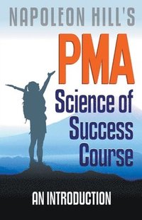 bokomslag Napoleon Hill's PMA