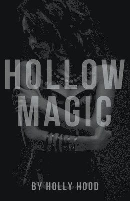 bokomslag Hollow Magic