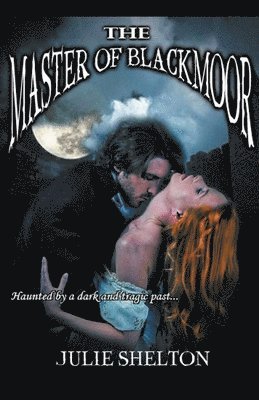 Julie Shelton - Master of Blackmoor, Häftad