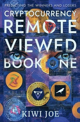 Cryptocurrency Remote Viewed Book One 1