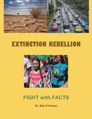 Extinction Rebellion--Fight with Facts 1