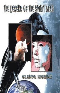 bokomslag Legend of the Spirit Bear