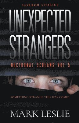 Unexpected Strangers 1