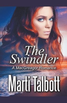 The Swindler (A MacGreagor Romance) 1