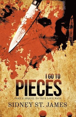 I Go to Pieces - Part 2 1