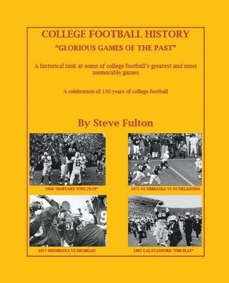 College Football &quot;Glorious Games of the Past&quot; 1