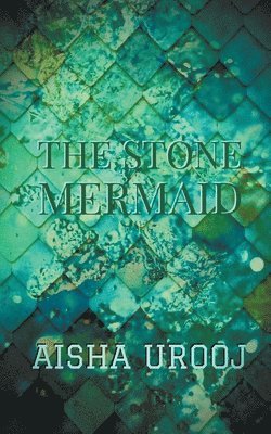 The Stone Mermaid 1
