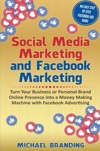 bokomslag Social Media Marketing and Facebook Marketing