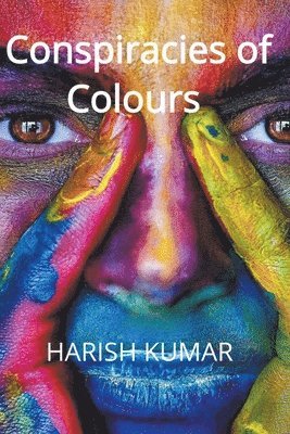 Conspiracies of Colours 1