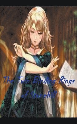 bokomslag The Twin Binding Rings of Stonehill