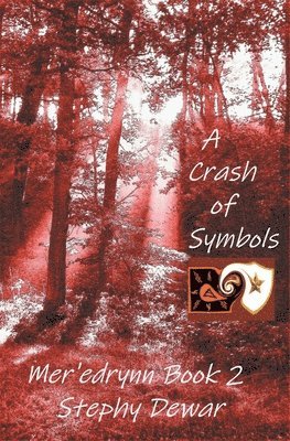 Stephy Dewar - Crash of Symbols, Häftad