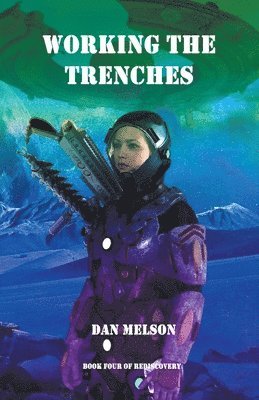 Working The Trenches