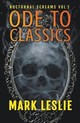 Mark Leslie - Ode to Classics, Häftad