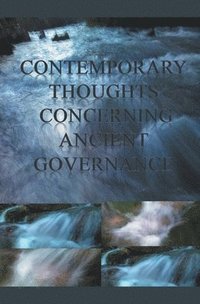 bokomslag Contemporary Thoughts Concerning Ancient Governance