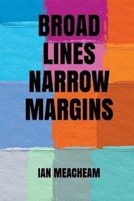 bokomslag Broad Lines Narrow Margins