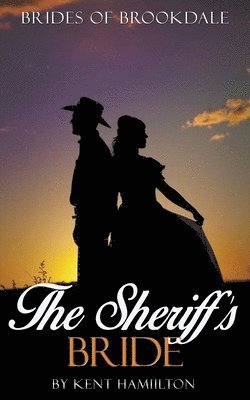 Kent Hamilton - Sheriff's Bride, Häftad