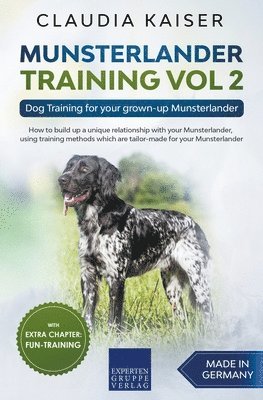 Munsterlander Training Vol 2 - Dog Training for your grown-up Munsterlander 1