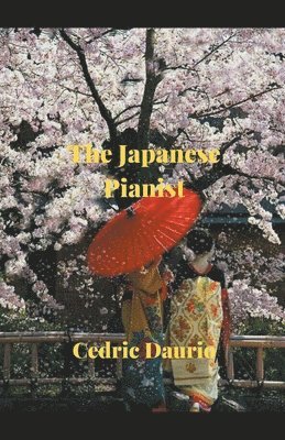 Cèdric Daurio - Japanese Pianist, Häftad