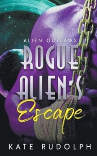 bokomslag Rogue Alien's Escape
