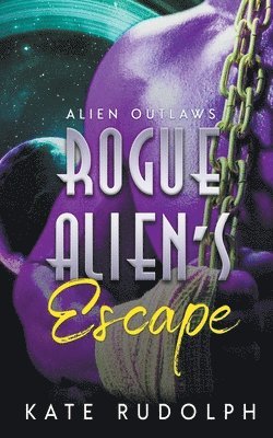 Rogue Alien's Escape 1