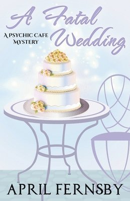 April Fernsby - Fatal Wedding, Häftad