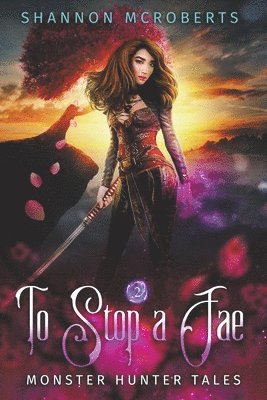 To Stop A Fae 1