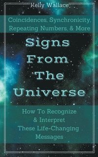 bokomslag Signs From The Universe