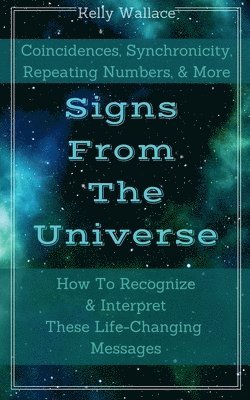 bokomslag Signs From The Universe