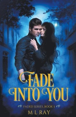 Fade into You 1