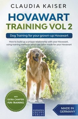 Claudia Kaiser - Hovawart Training Vol 2 - Dog Training for your grown-up Hovawart, Häftad