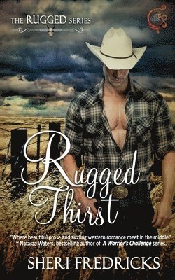 Sheri Fredricks - Rugged Thirst, Häftad