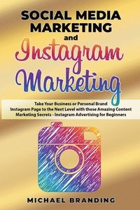 bokomslag Social Media Marketing and Instagram Marketing