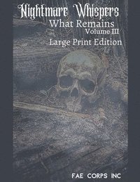 bokomslag Nightmare Whispers What Remains (Large Print)