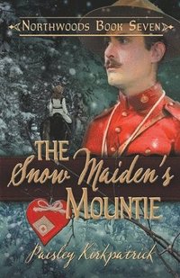 bokomslag The Snow Maiden's Mountie