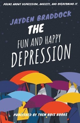 bokomslag Fun and Happy Depression