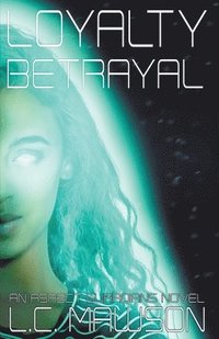 bokomslag Loyalty/Betrayal