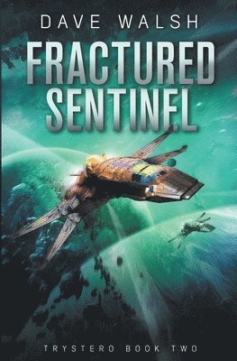 Fractured Sentinel 1