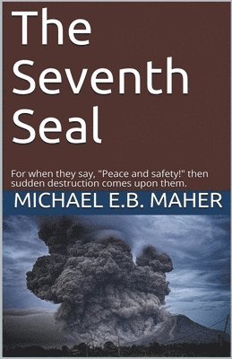 Michael E B Maher - Seventh Seal, Häftad